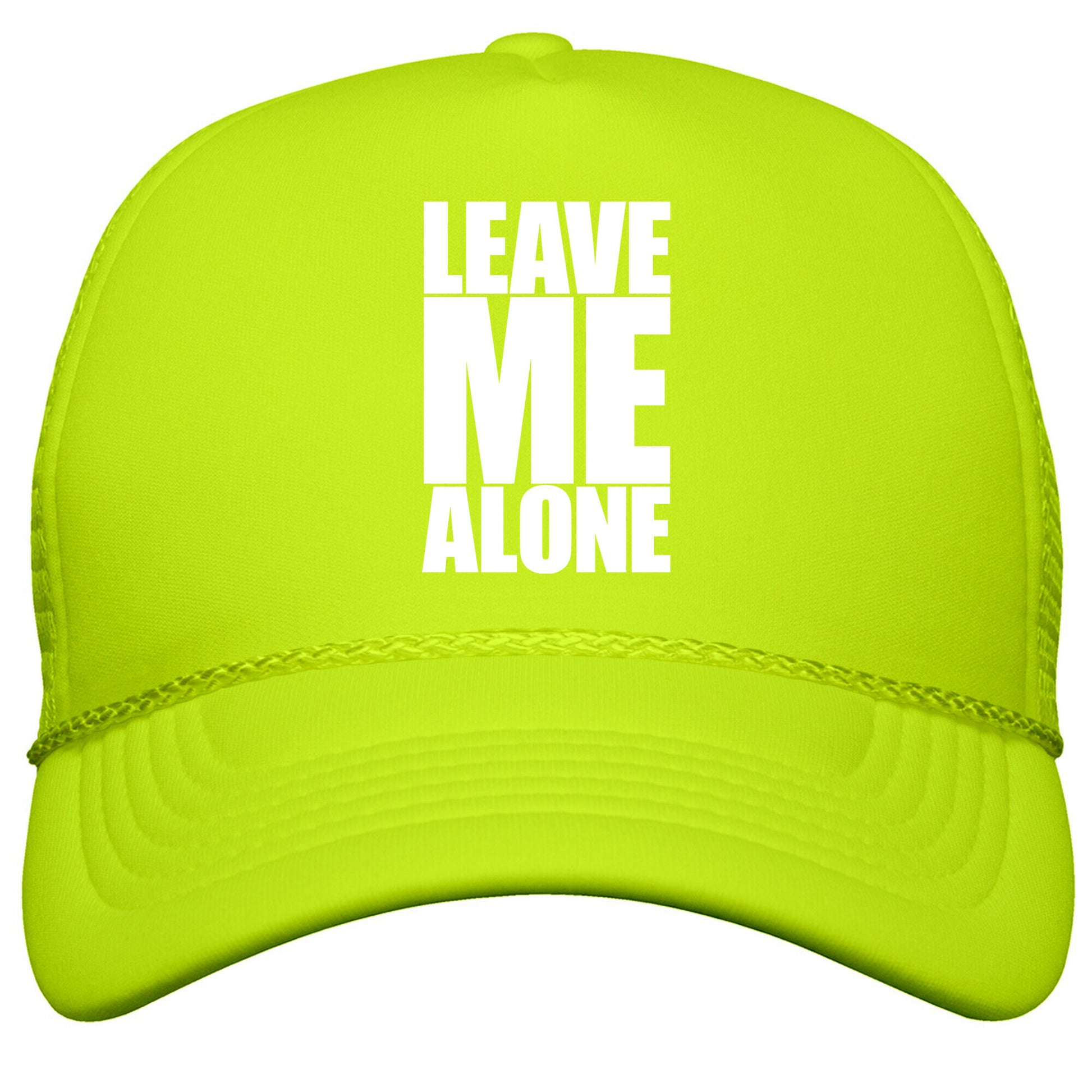 Leave Me Alone Snapback Trucker Hat