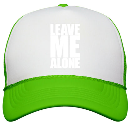 Leave Me Alone Snapback Trucker Hat