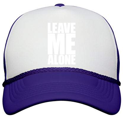 Leave Me Alone Snapback Trucker Hat