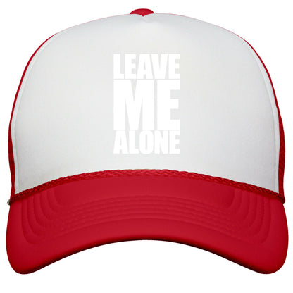 Leave Me Alone Snapback Trucker Hat