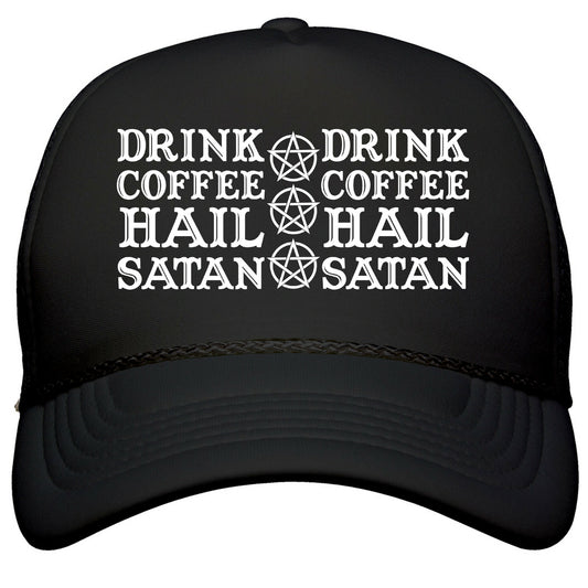 Drink Coffee, Hail Satan Snapback Trucker Hat