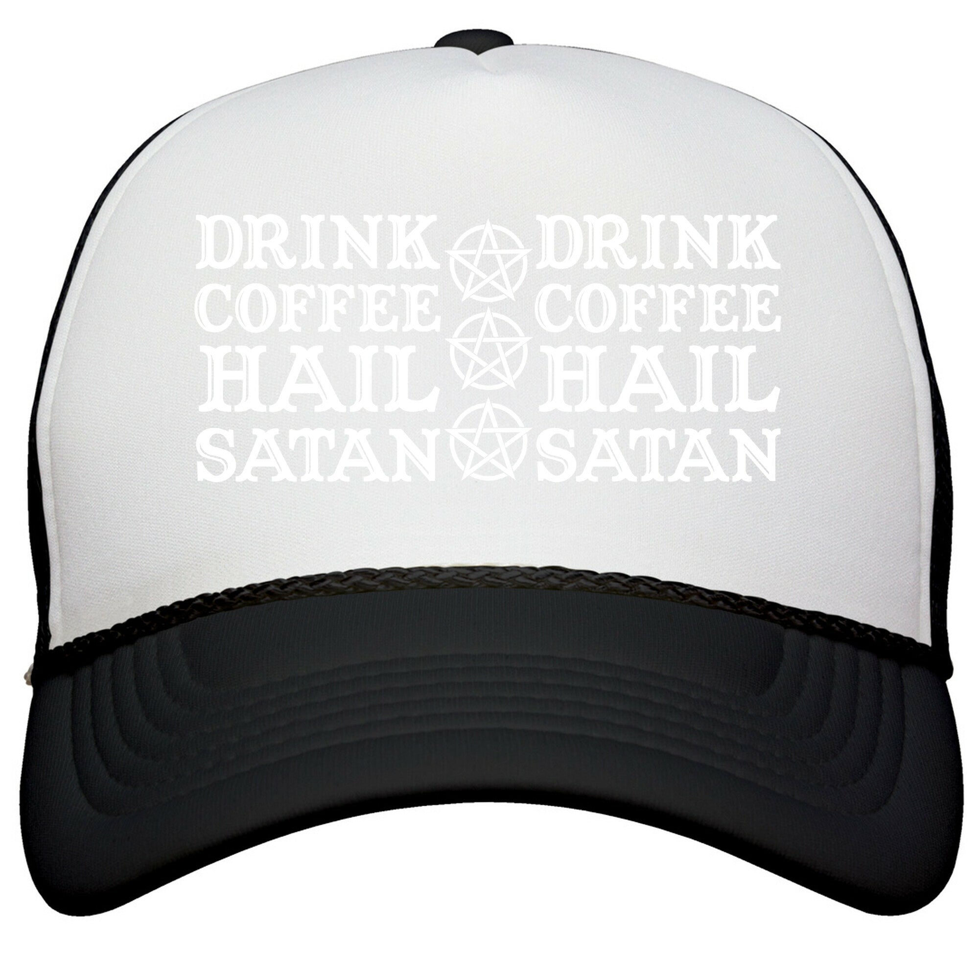 Drink Coffee, Hail Satan Snapback Trucker Hat