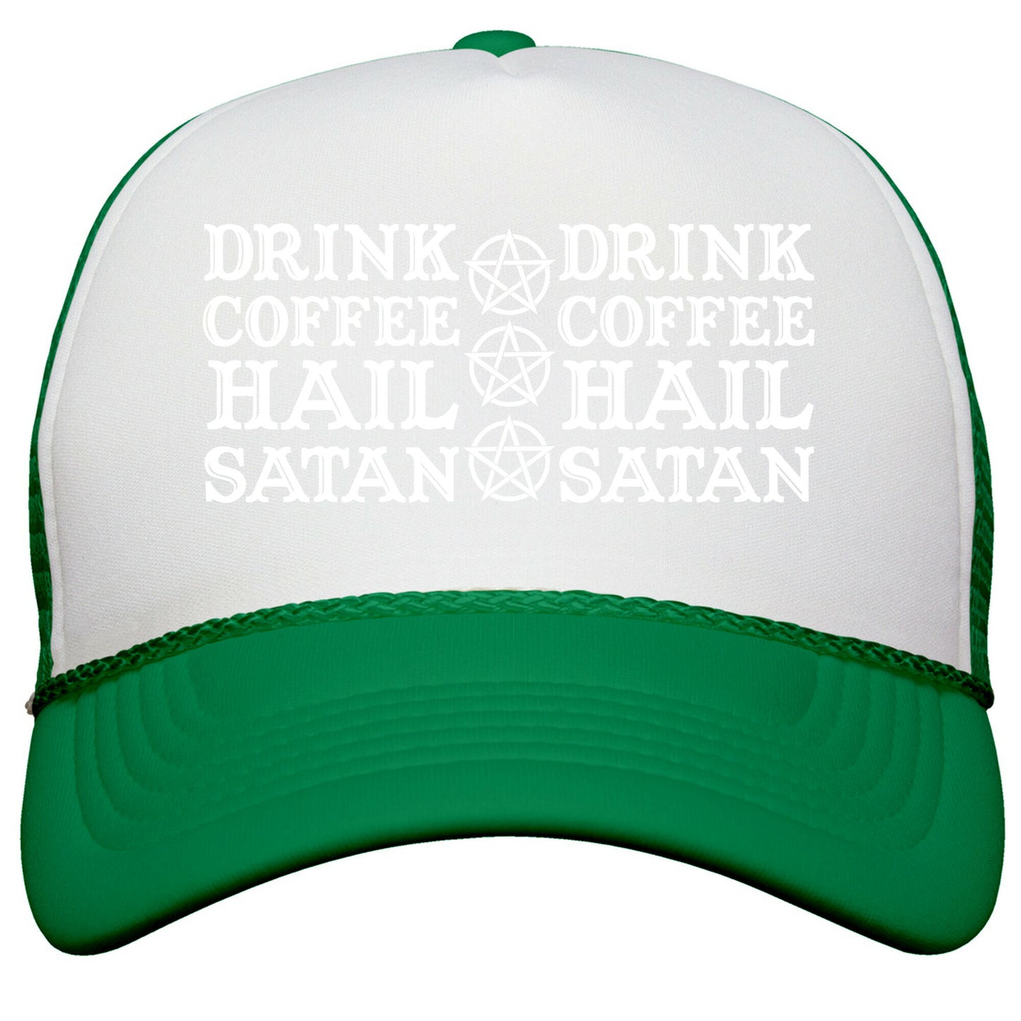 Drink Coffee, Hail Satan Snapback Trucker Hat