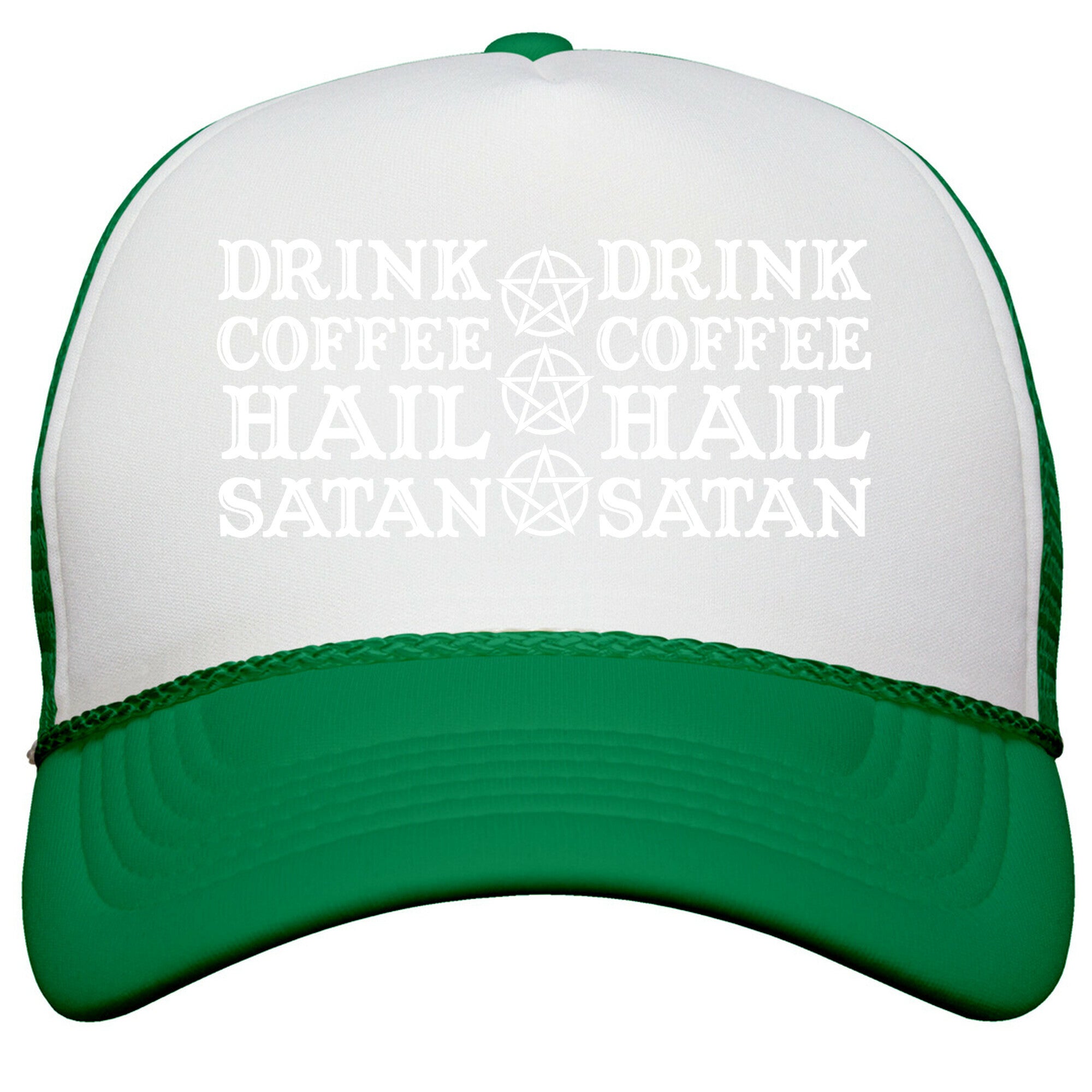Drink Coffee, Hail Satan Snapback Trucker Hat