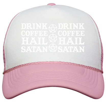 Drink Coffee, Hail Satan Snapback Trucker Hat