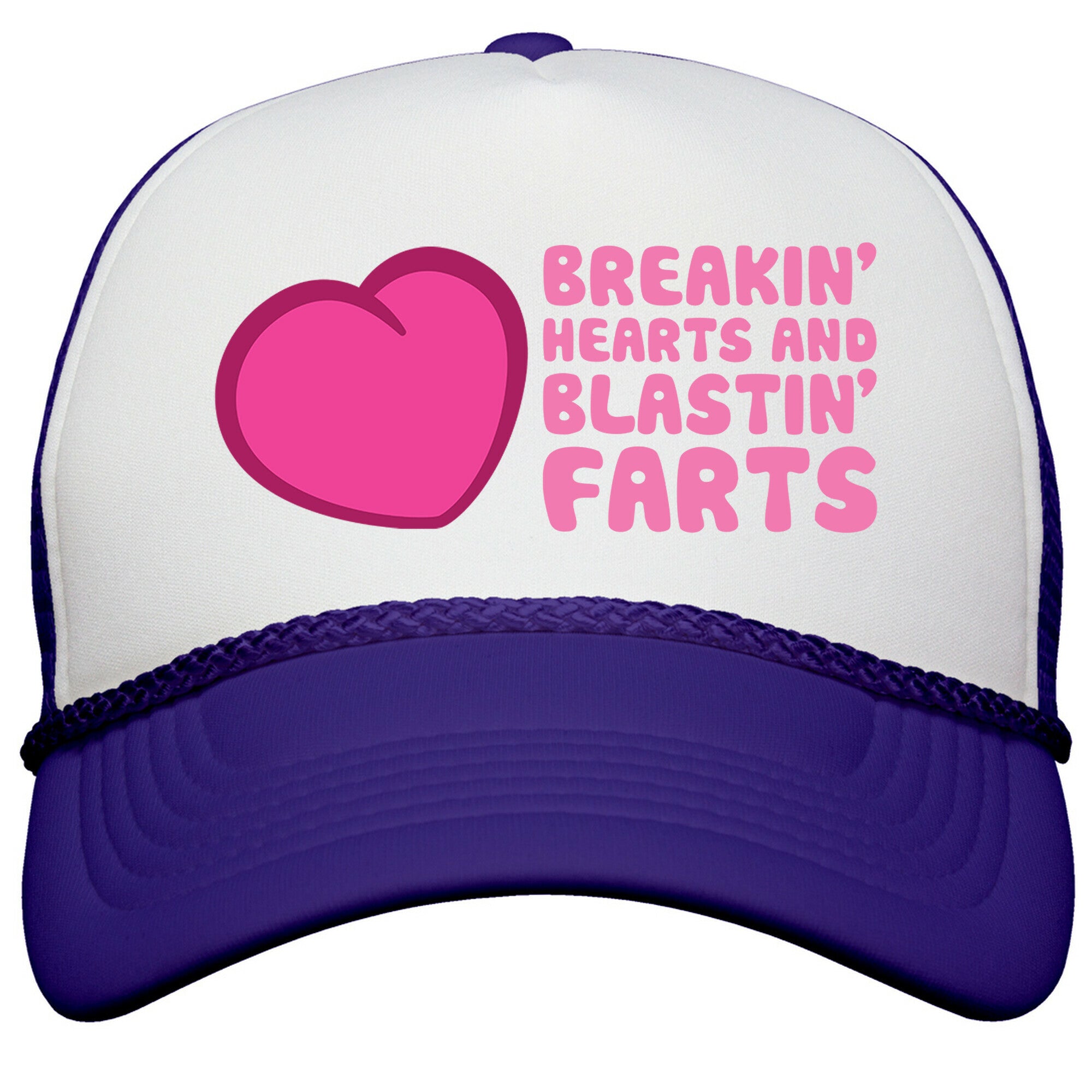 Breakin Hearts And Blastin Farts Snapback Trucker Hat