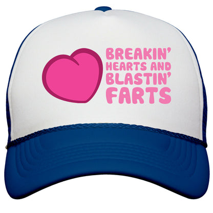 Breakin Hearts And Blastin Farts Snapback Trucker Hat