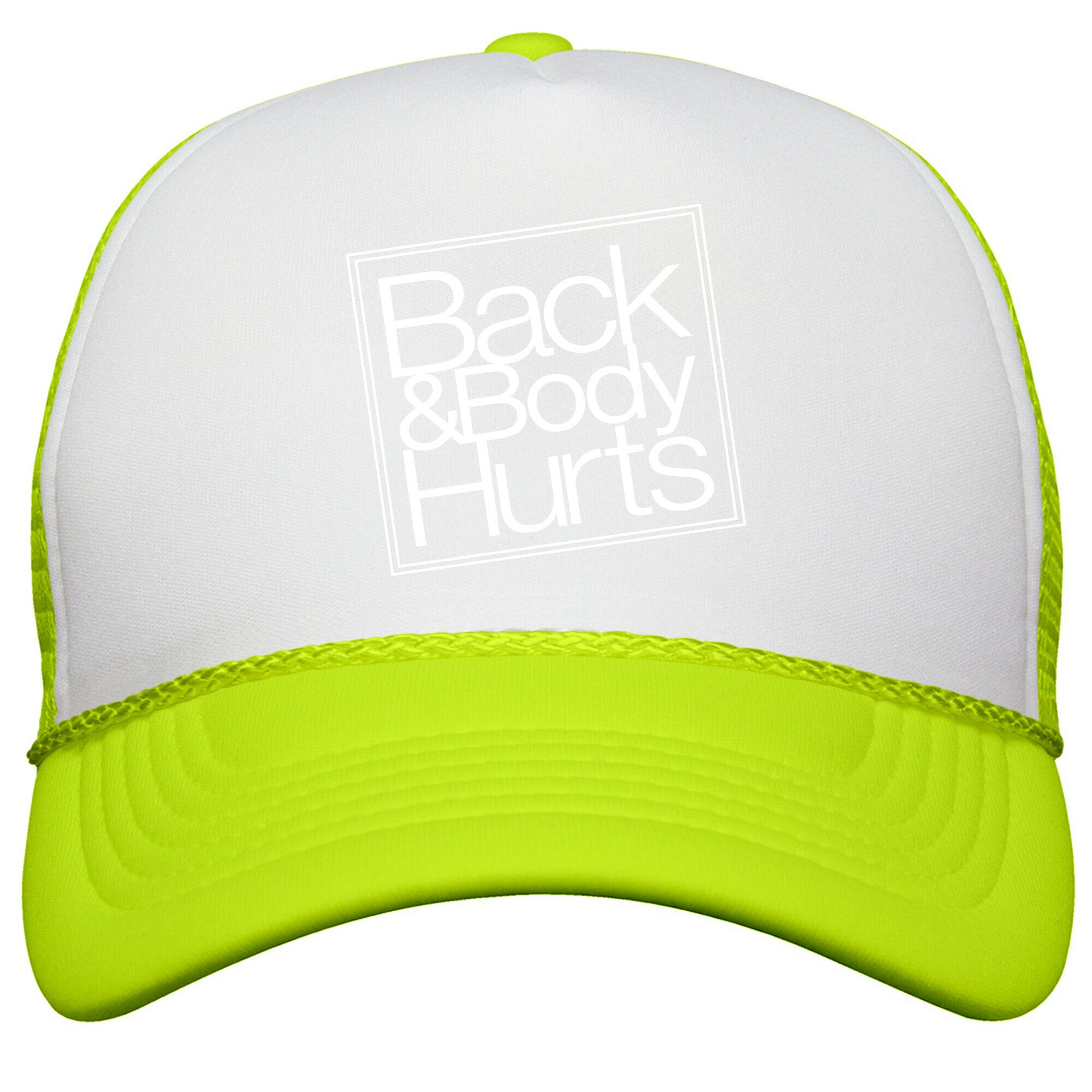 Back & Body Hurts Parody Snapback Trucker Hat