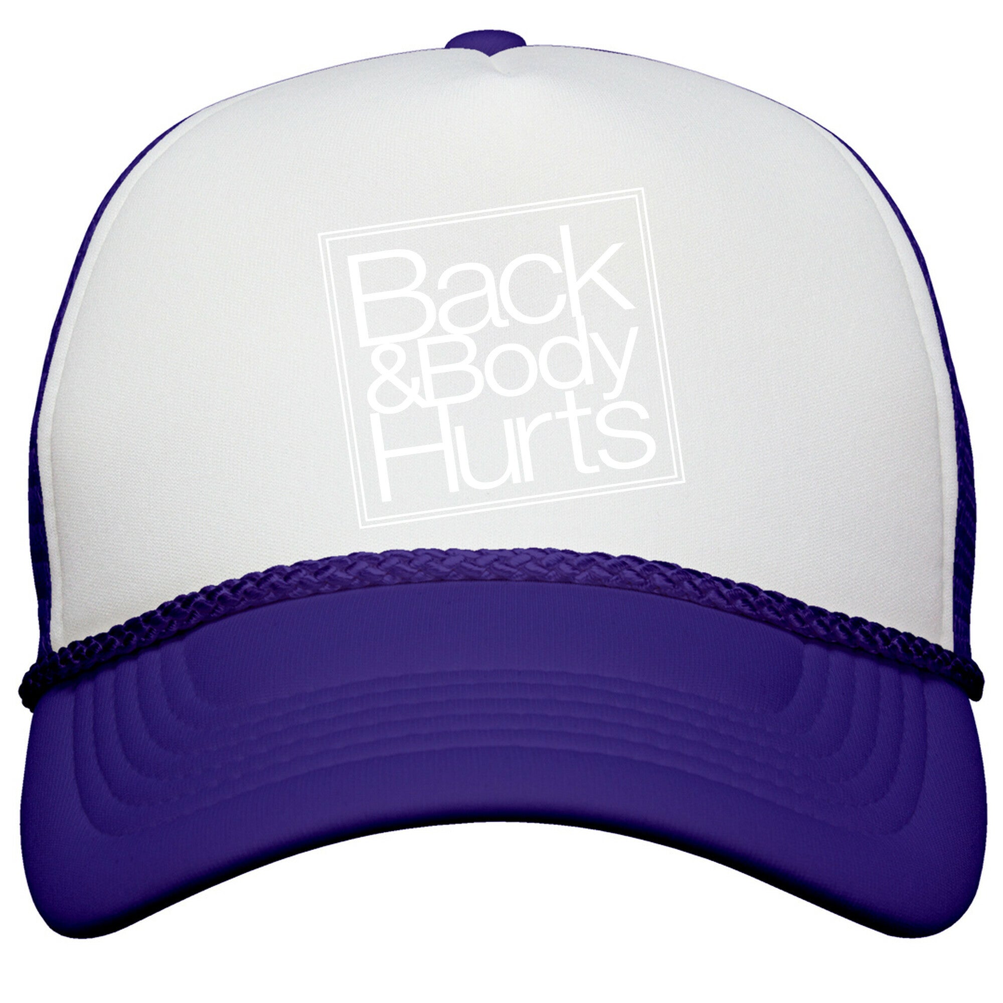 Back & Body Hurts Parody Snapback Trucker Hat