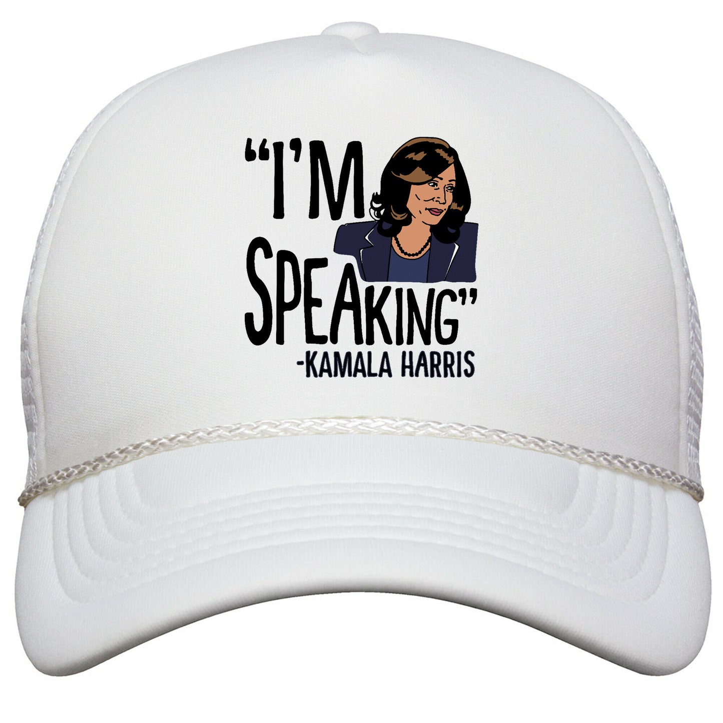 Im Speaking Kamala Harris Snapback Trucker Hat