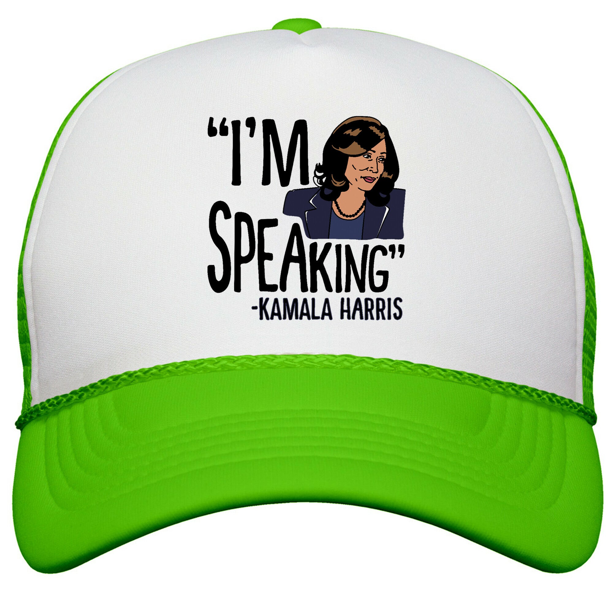 Im Speaking Kamala Harris Snapback Trucker Hat