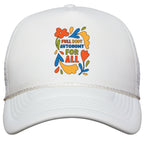 Full Body Autonomy For All Snapback Trucker Hat