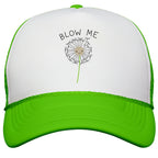 Blow Me Dandelion Snapback Trucker Hat