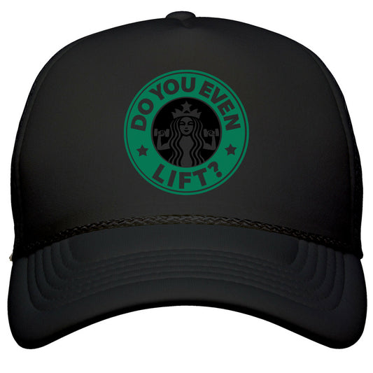 Do You Even Lift Coffee Parody Snapback Trucker Hat