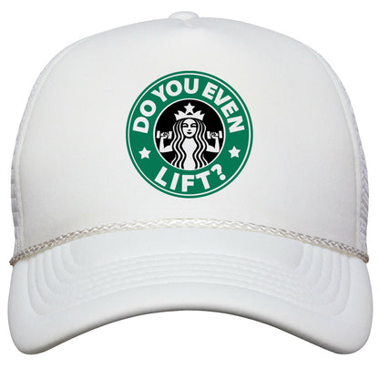 Do You Even Lift Coffee Parody Snapback Trucker Hat
