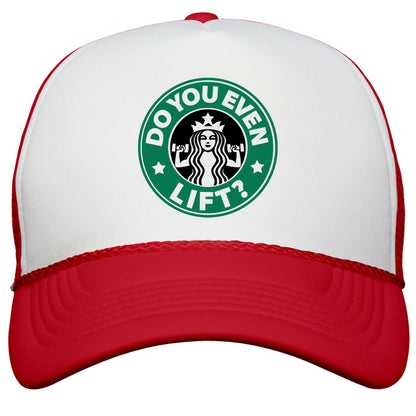 Do You Even Lift Coffee Parody Snapback Trucker Hat