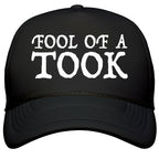 "Fool of a Took" Gandalf Quote Snapback Trucker Hat