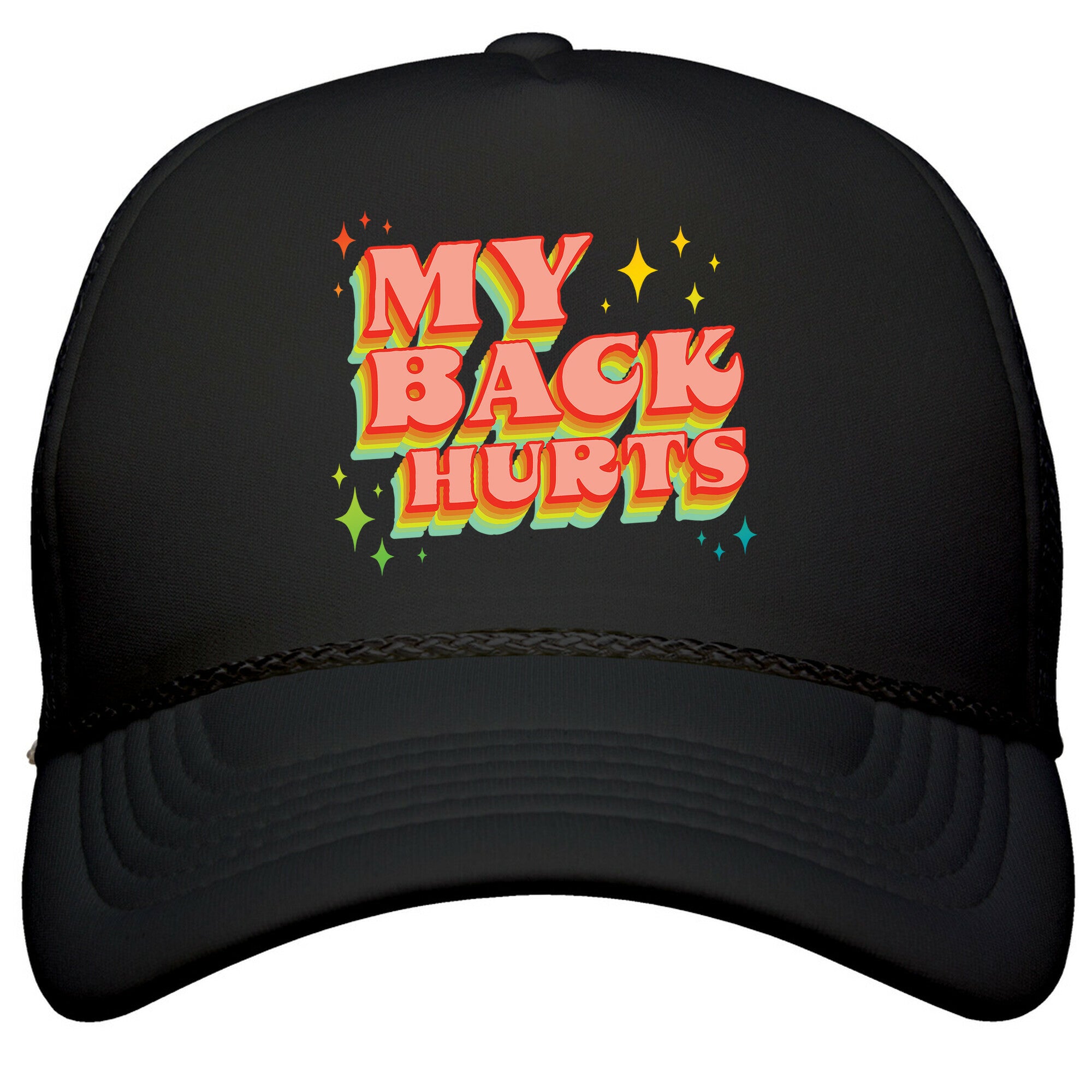 My Back Hurts Snapback Trucker Hat