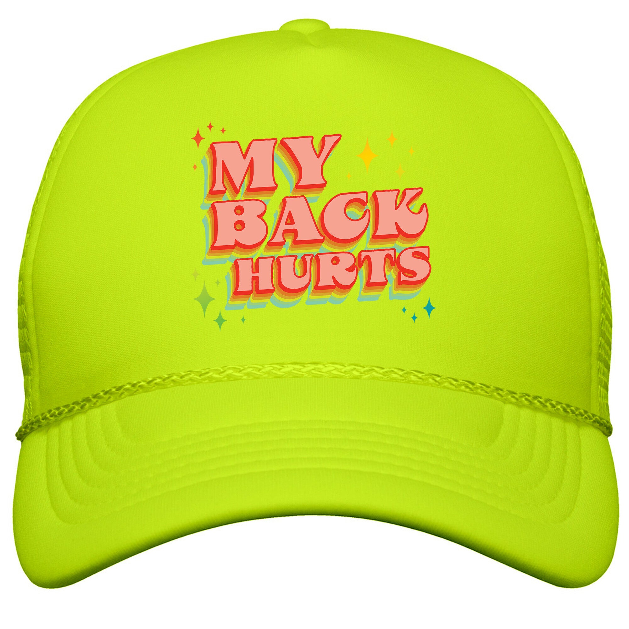 My Back Hurts Snapback Trucker Hat