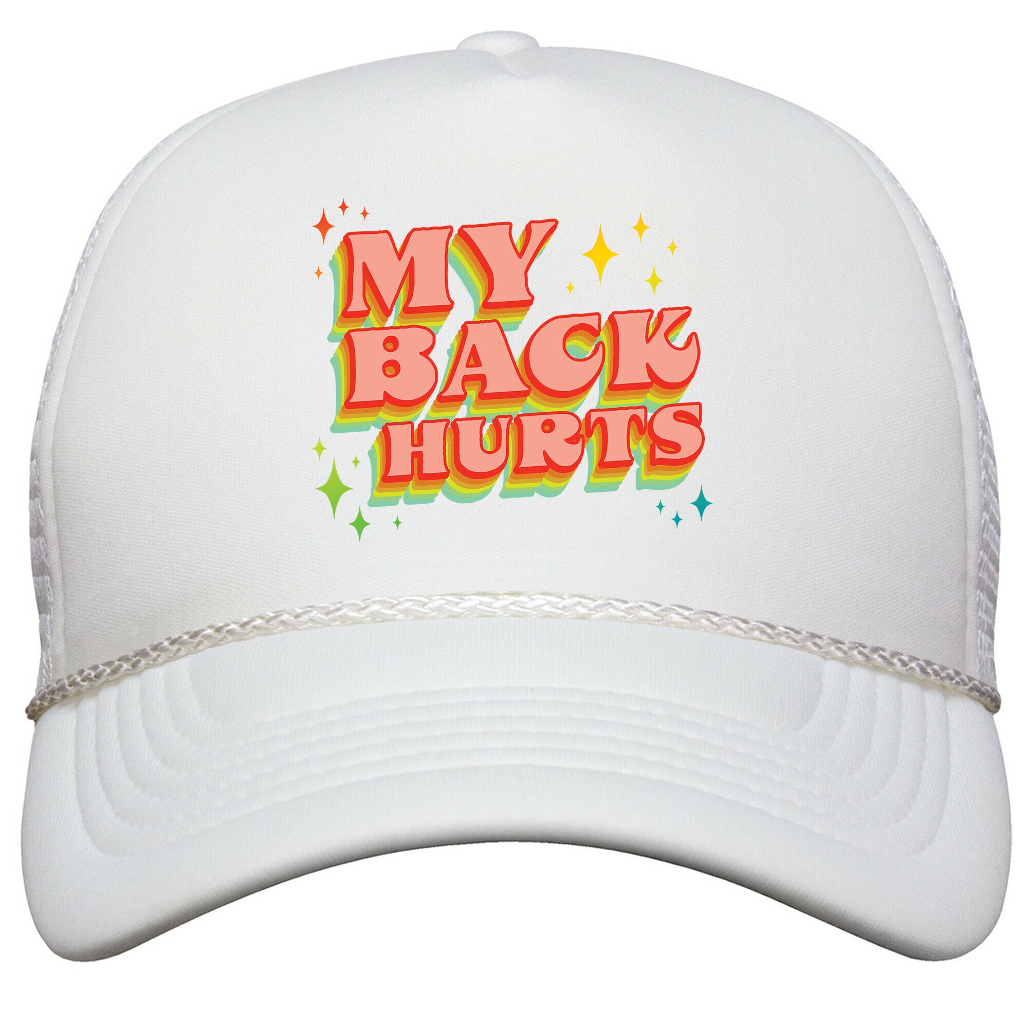 My Back Hurts Snapback Trucker Hat
