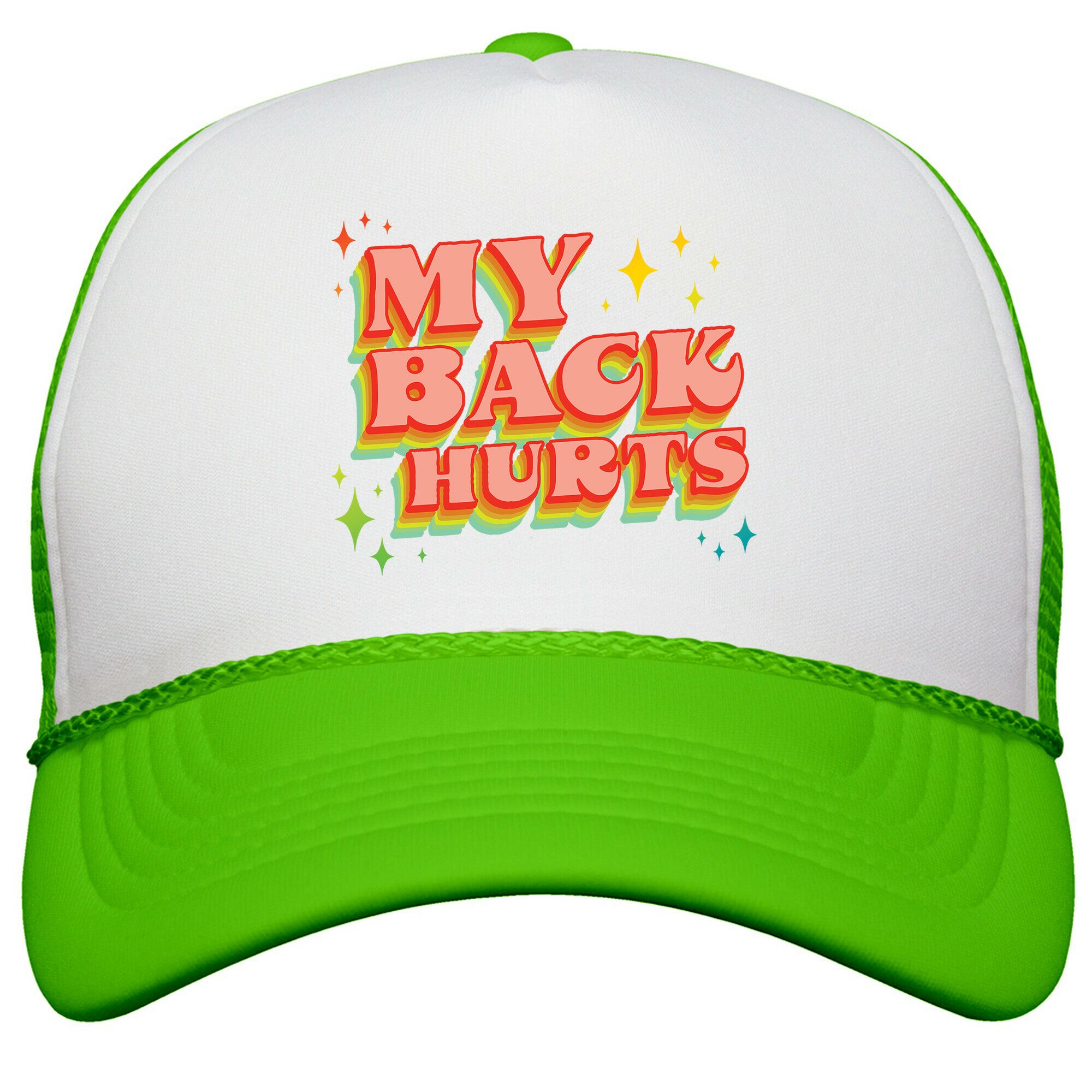 My Back Hurts Snapback Trucker Hat