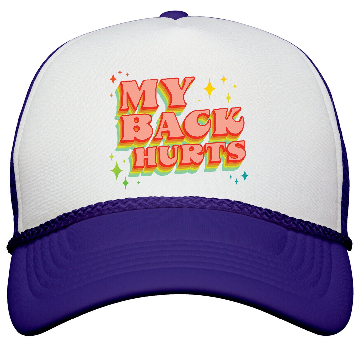 My Back Hurts Snapback Trucker Hat