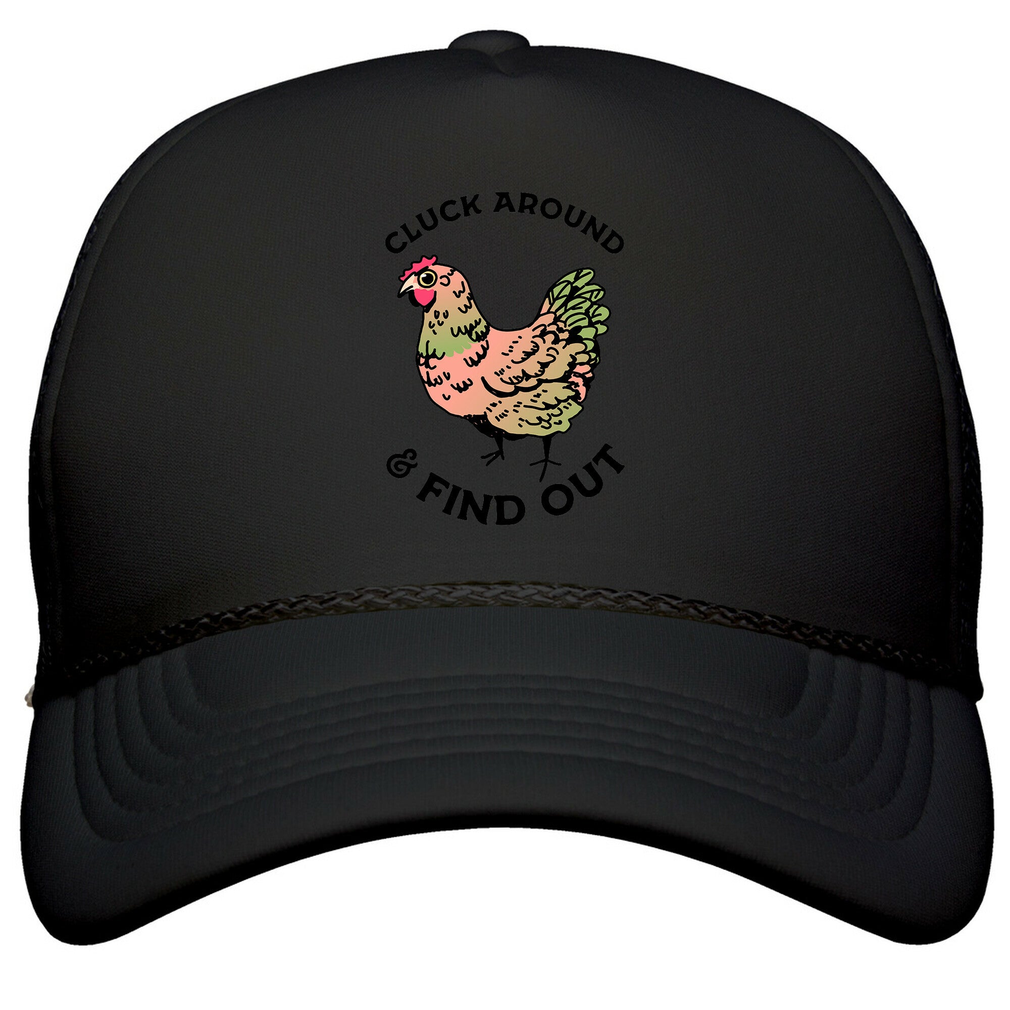 Cluck Around & Find Out Snapback Trucker Hat