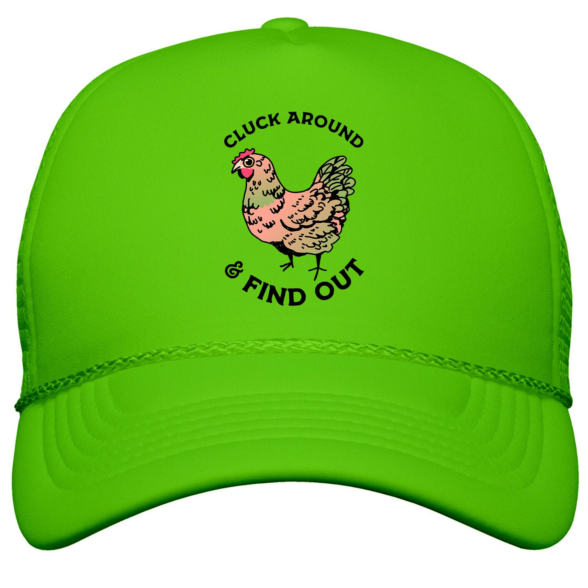 Cluck Around & Find Out Snapback Trucker Hat