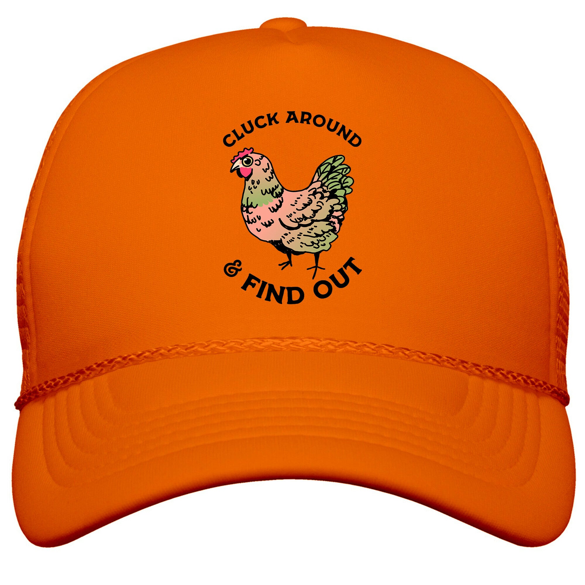 Cluck Around & Find Out Snapback Trucker Hat