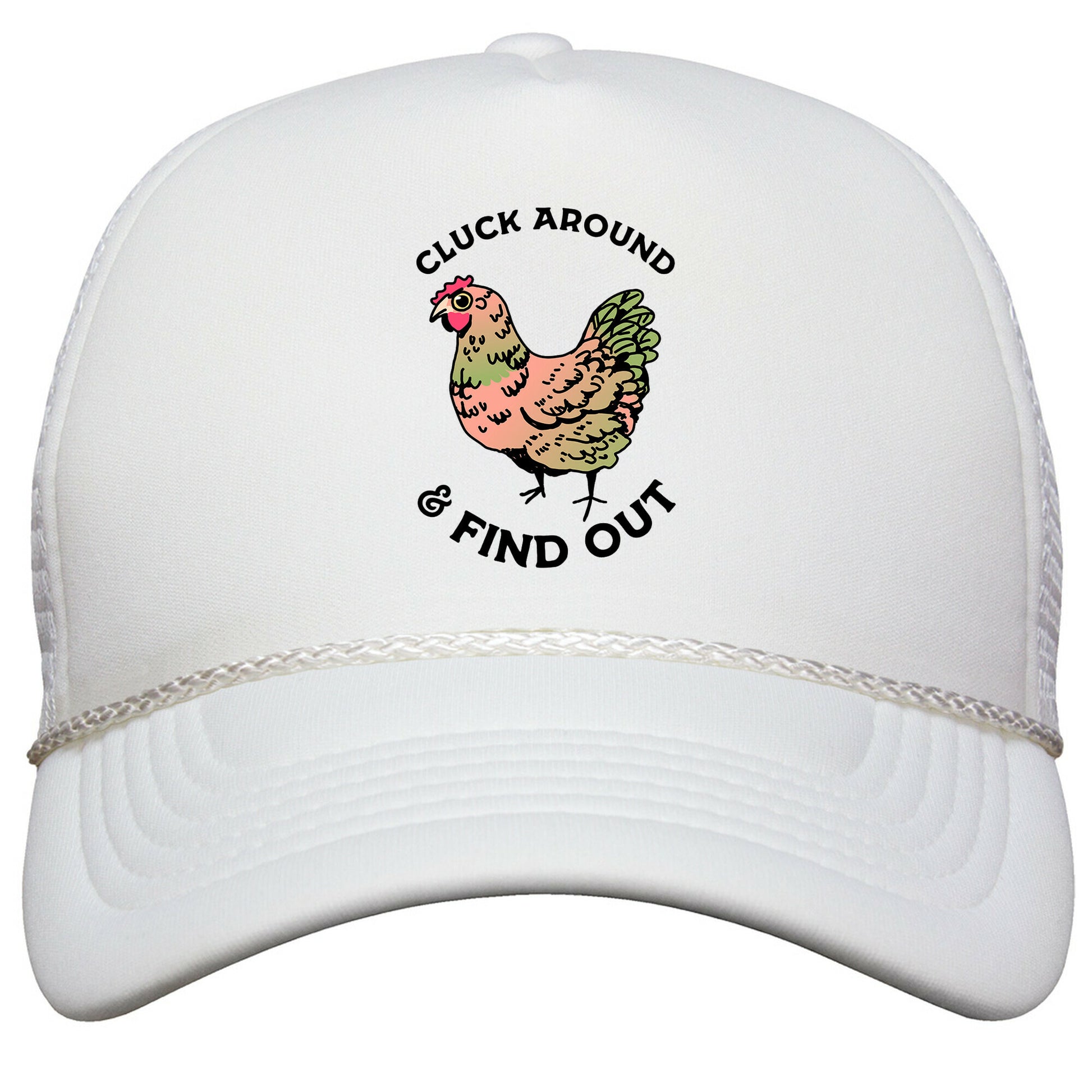 Cluck Around & Find Out Snapback Trucker Hat