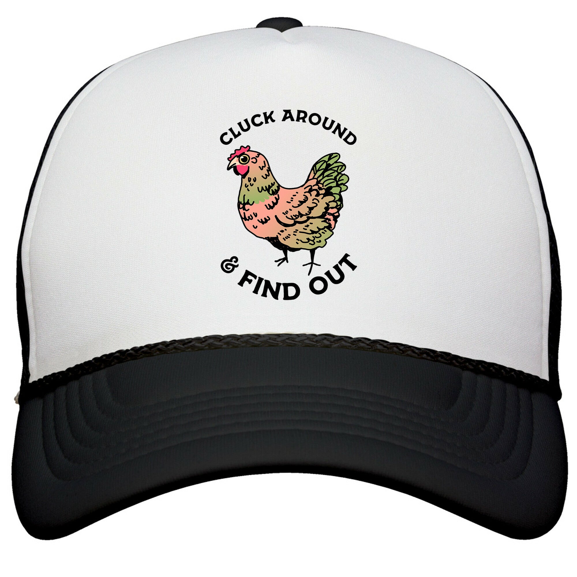 Cluck Around & Find Out Snapback Trucker Hat