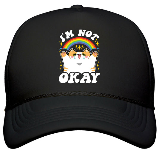 Im Not Okay Snapback Trucker Hat