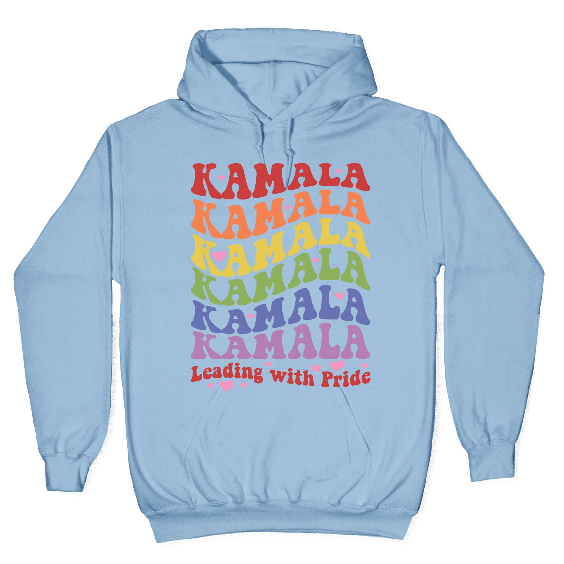 Kamala Leading With Pride Hoodie