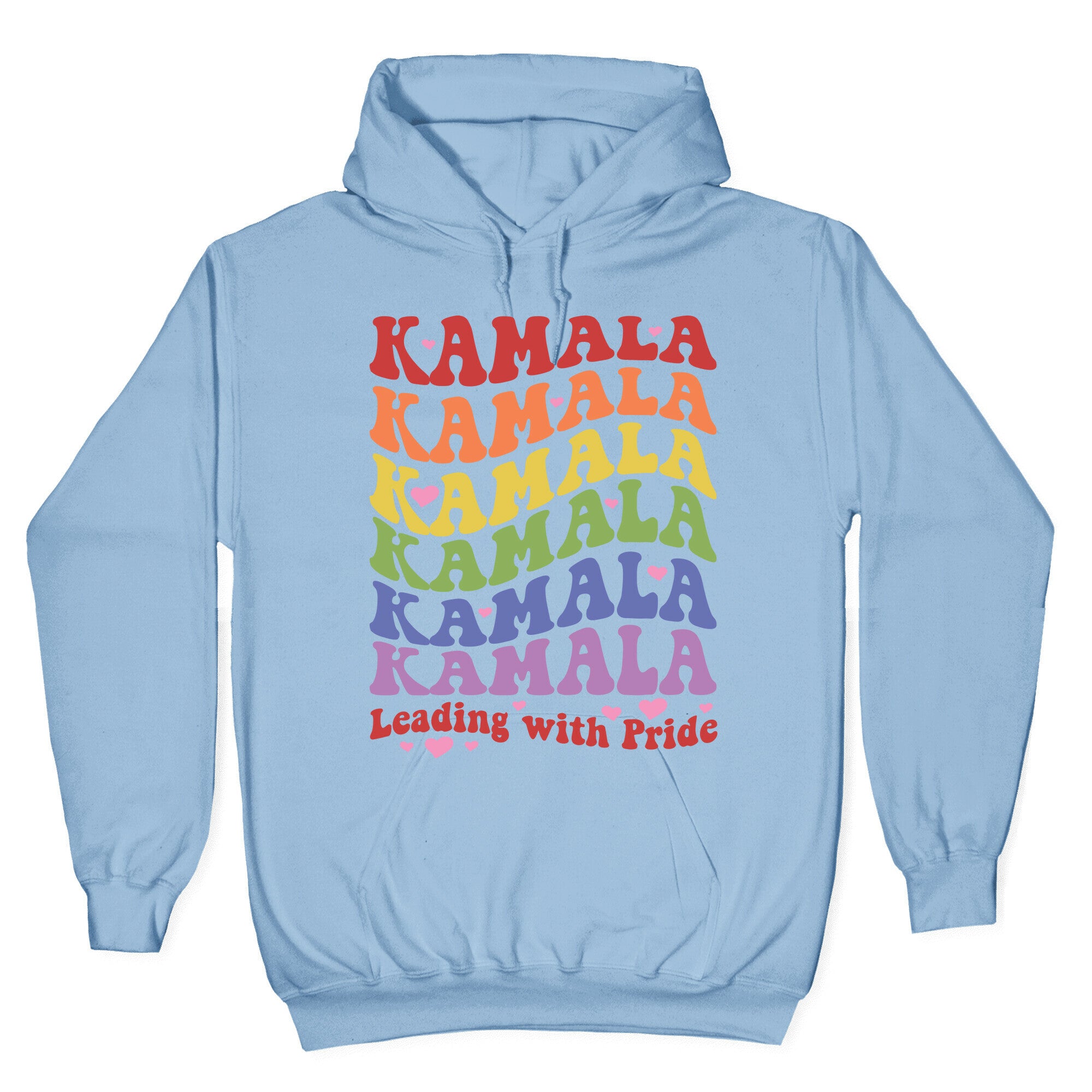 Kamala Leading With Pride Hoodie