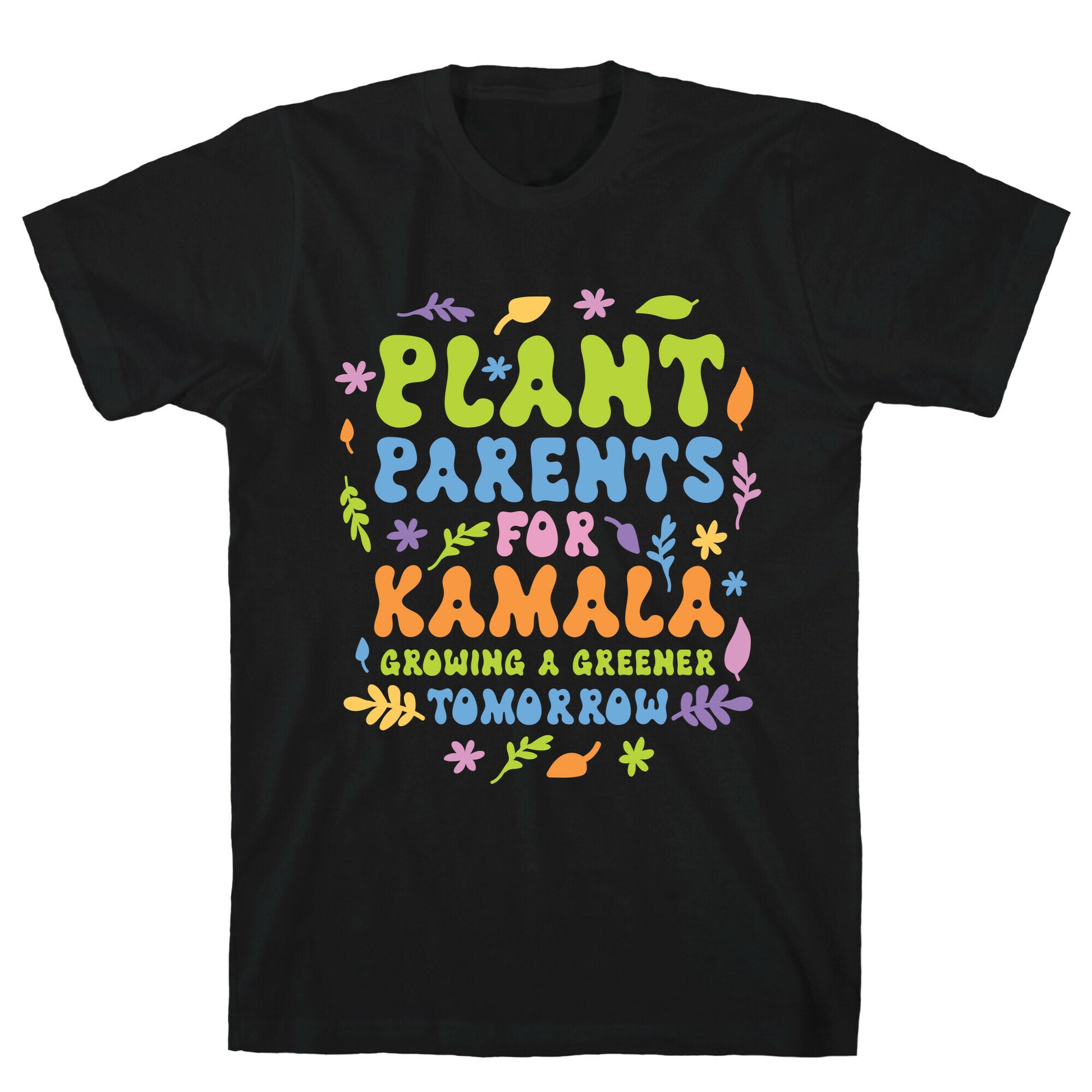 Plant Parents for Kamala T-Shirt