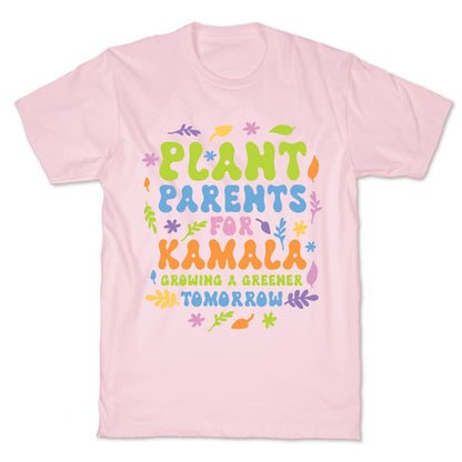 Plant Parents for Kamala T-Shirt