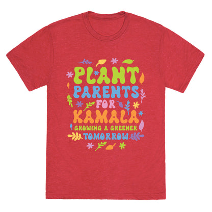 Plant Parents for Kamala Unisex Triblend Tee