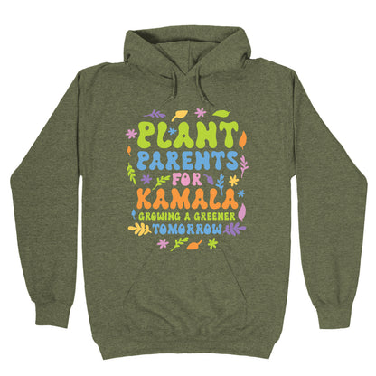Plant Parents for Kamala Hoodie