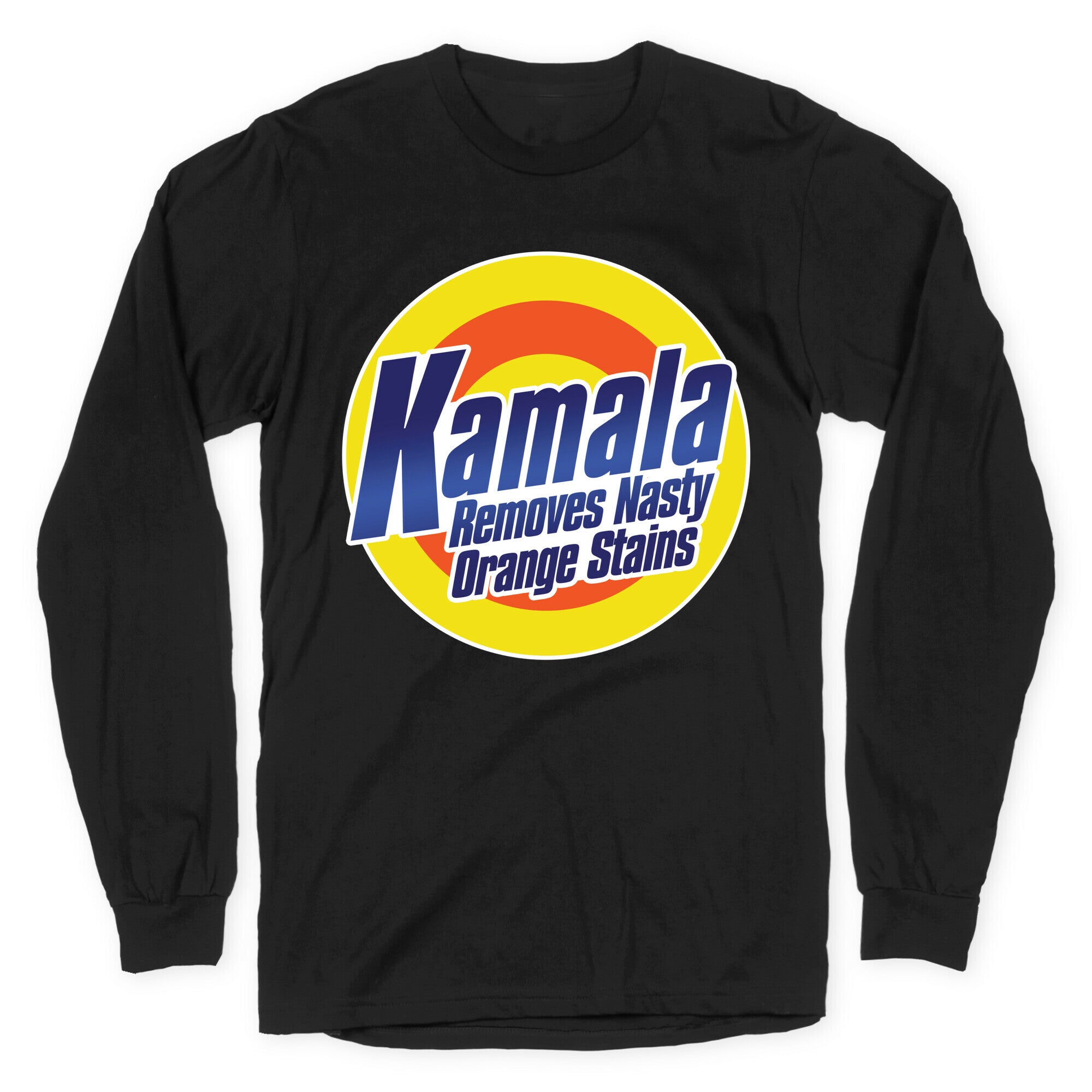 Kamala Removes Nasty Orange Stains Longsleeve Tee