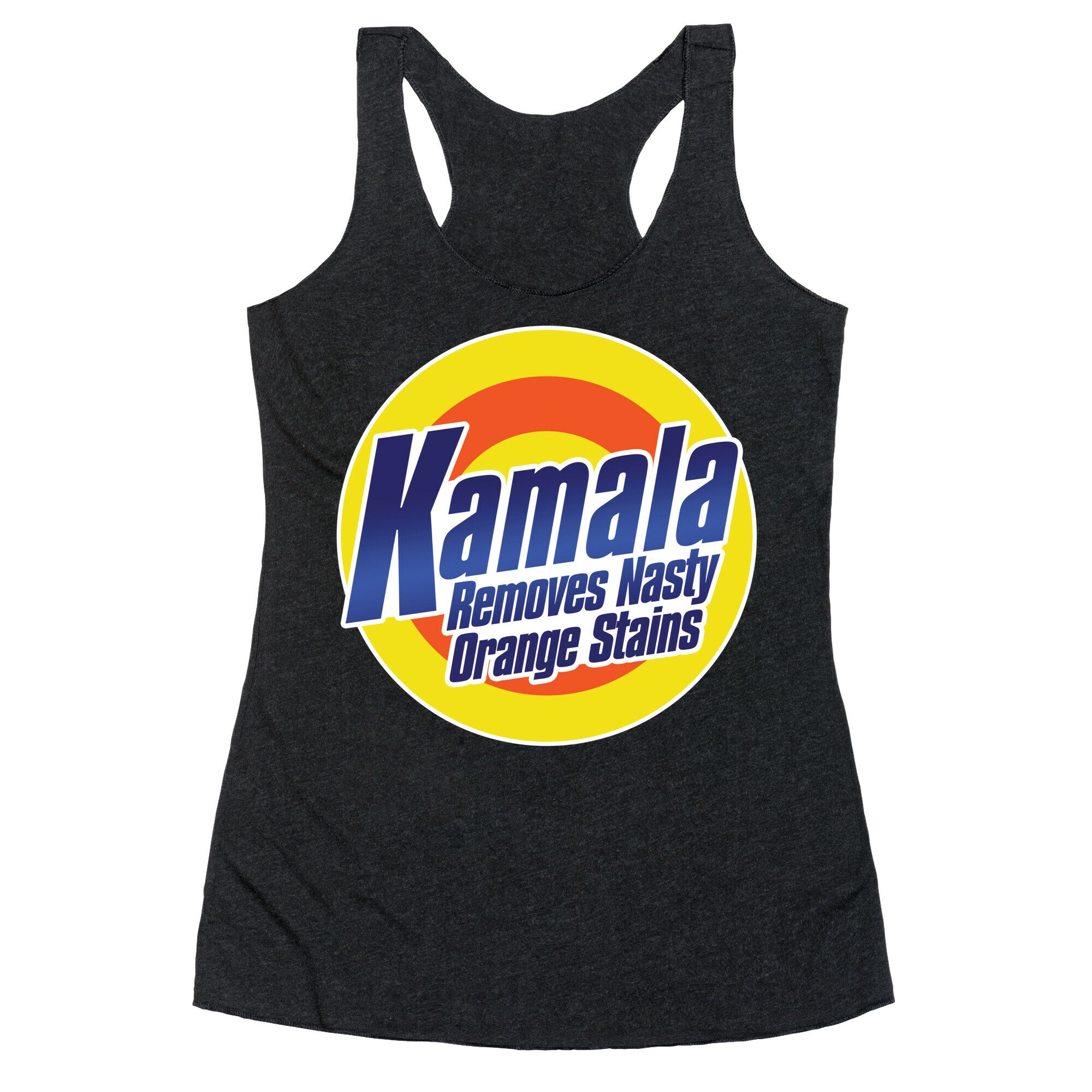 Kamala Removes Nasty Orange Stains Racerback Tank