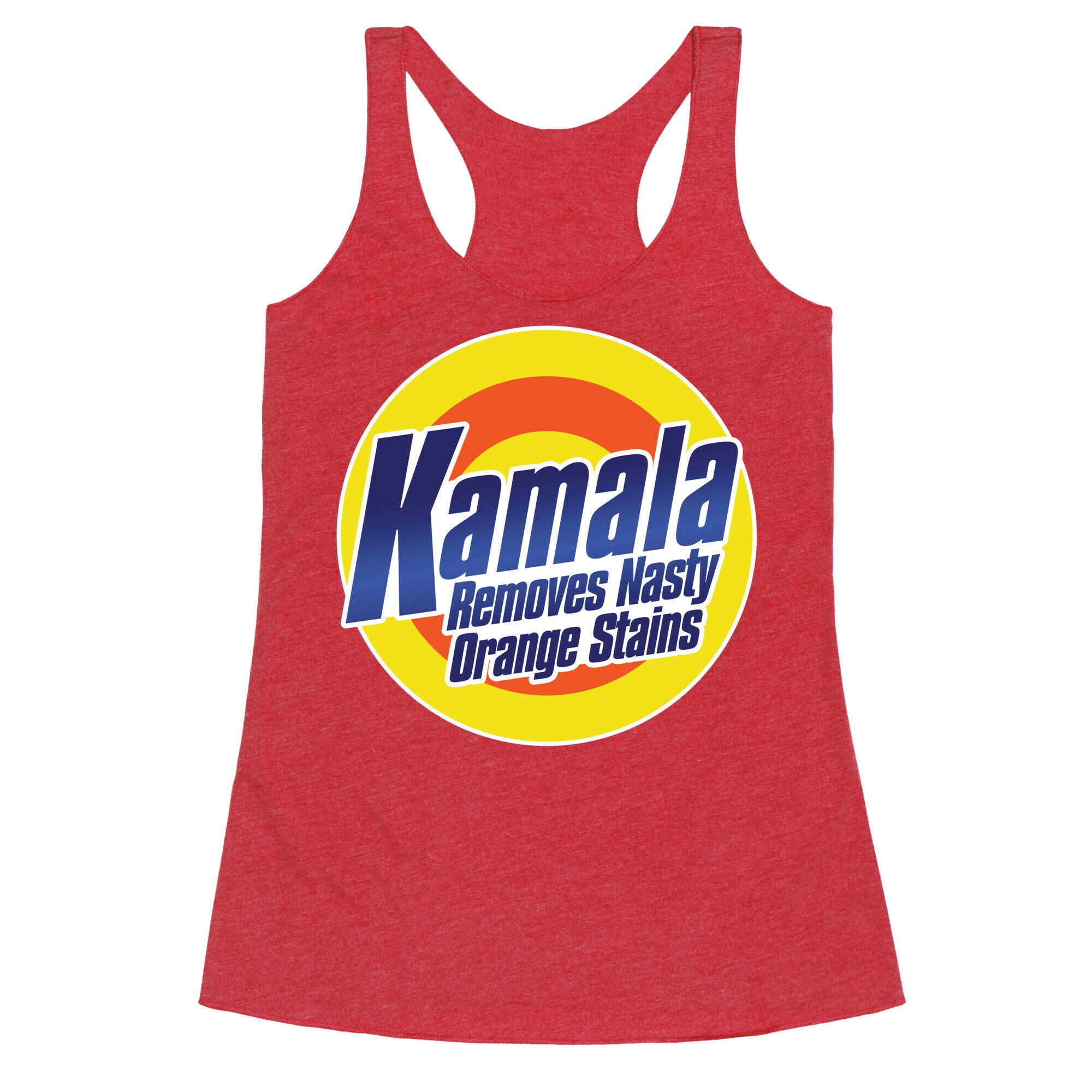 Kamala Removes Nasty Orange Stains Racerback Tank