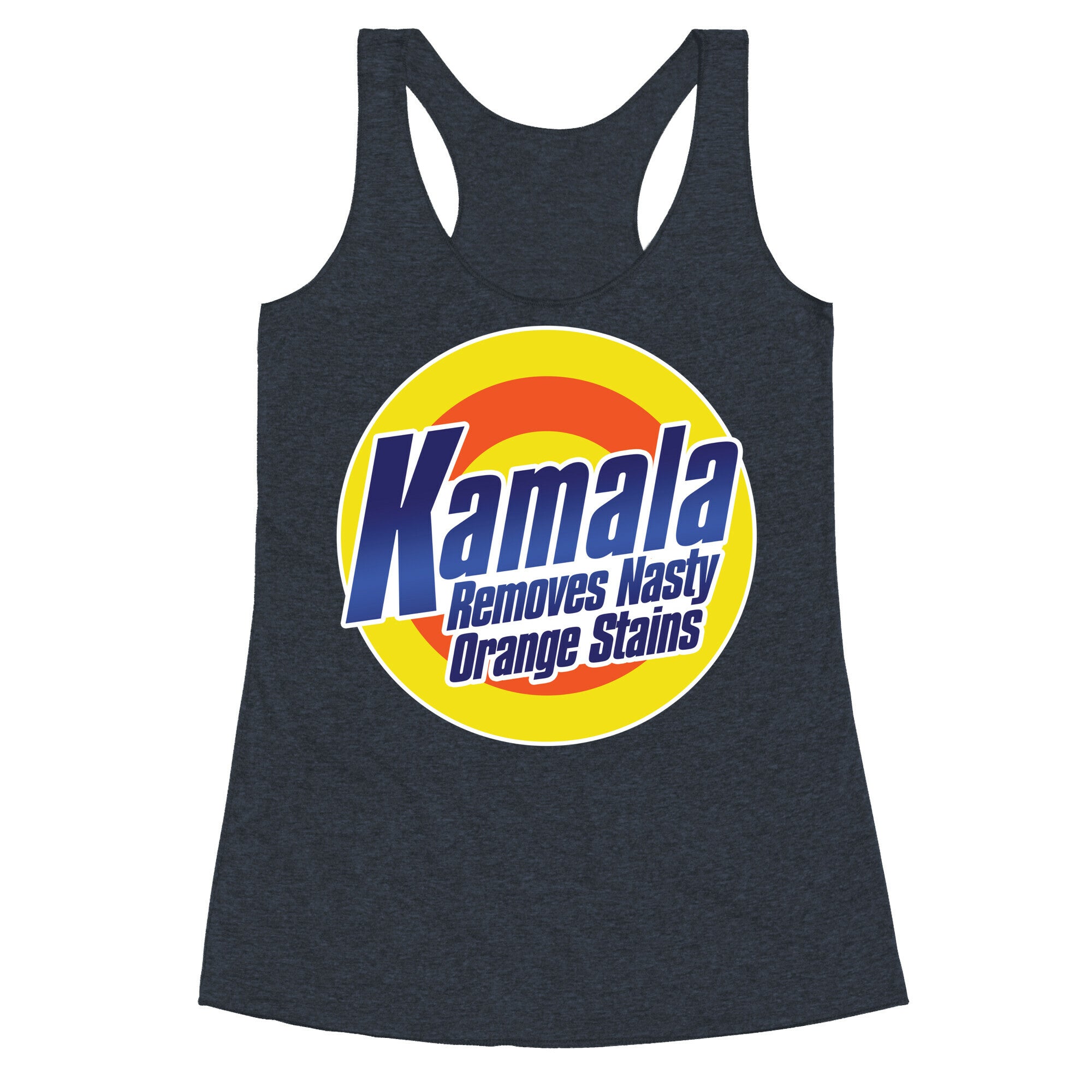 Kamala Removes Nasty Orange Stains Racerback Tank