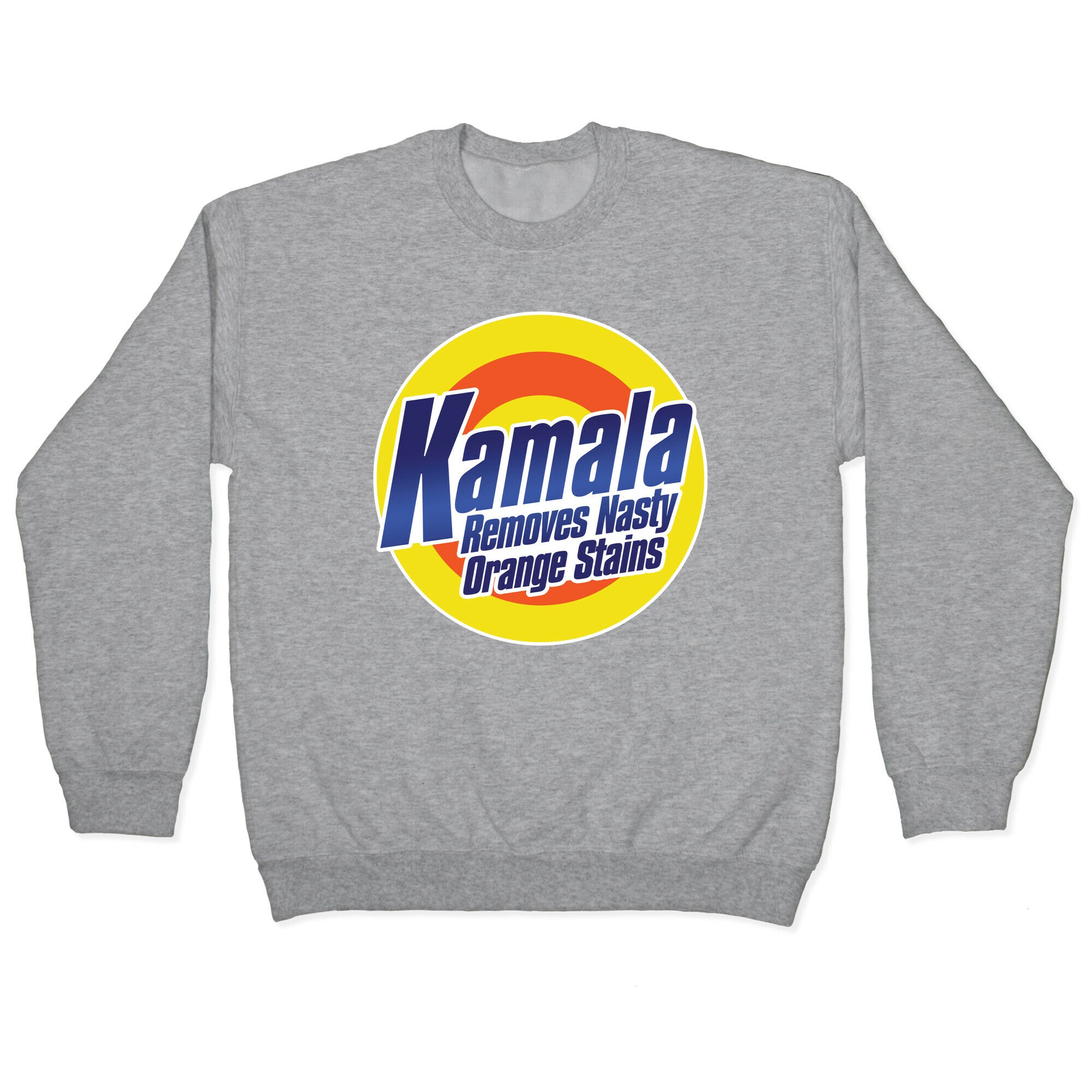 Kamala Removes Nasty Orange Stains Crewneck Sweatshirt