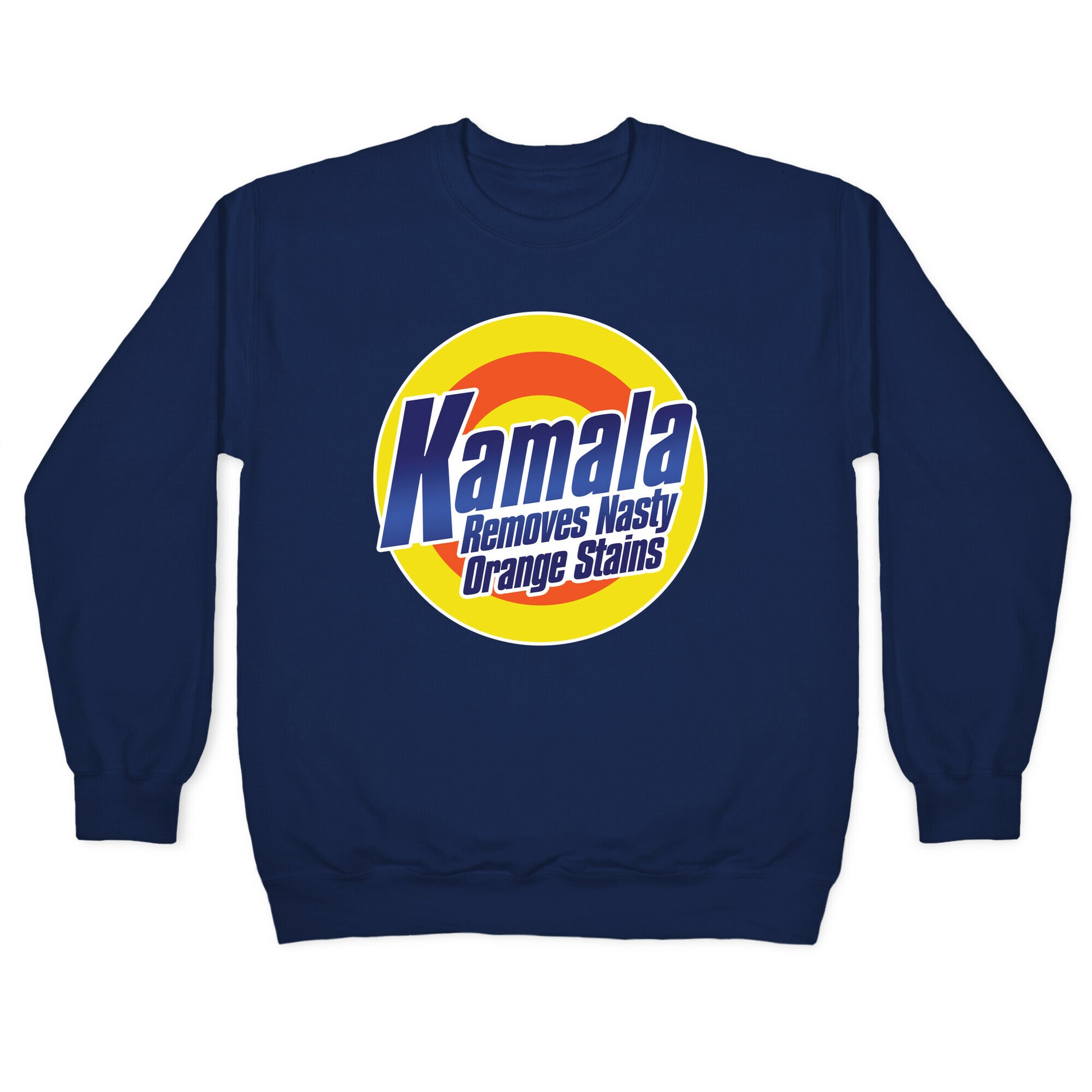 Kamala Removes Nasty Orange Stains Crewneck Sweatshirt