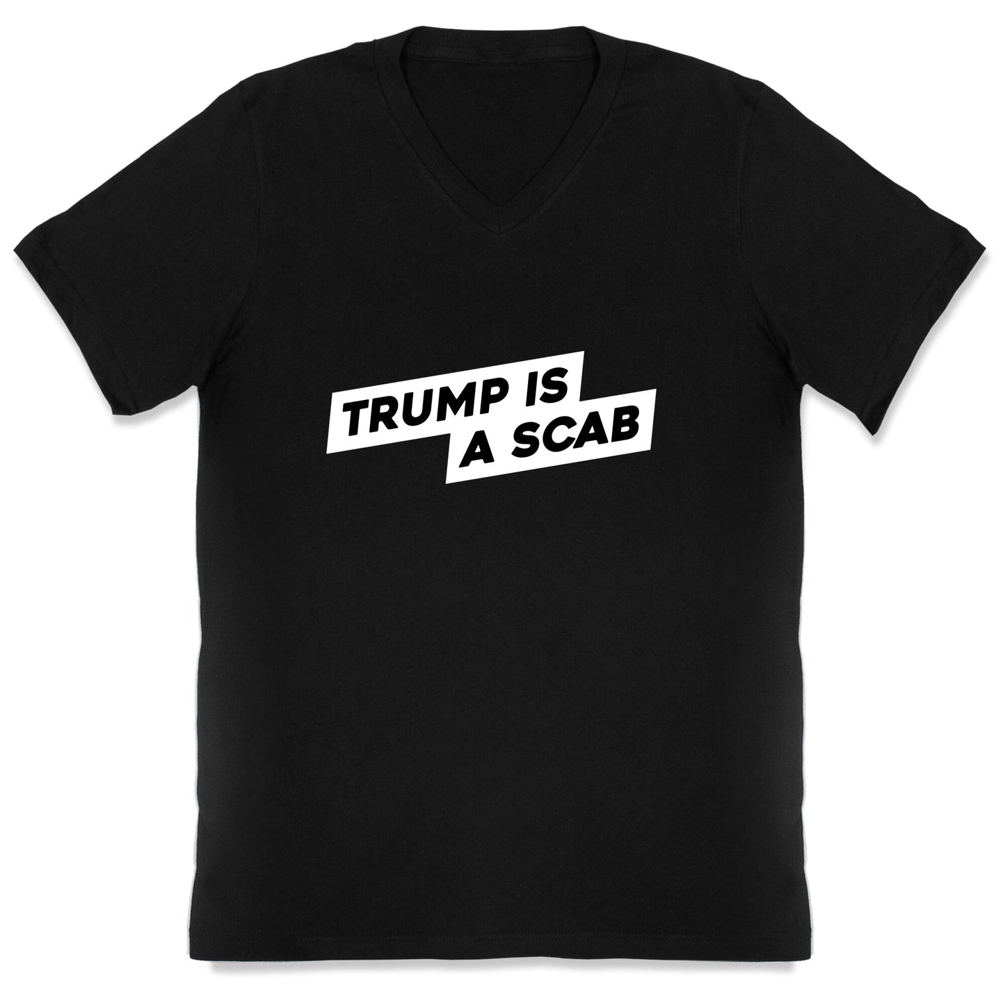 Trump is a Scab V-Neck