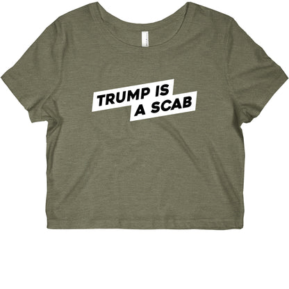 Trump is a Scab Graphic Baby Tee