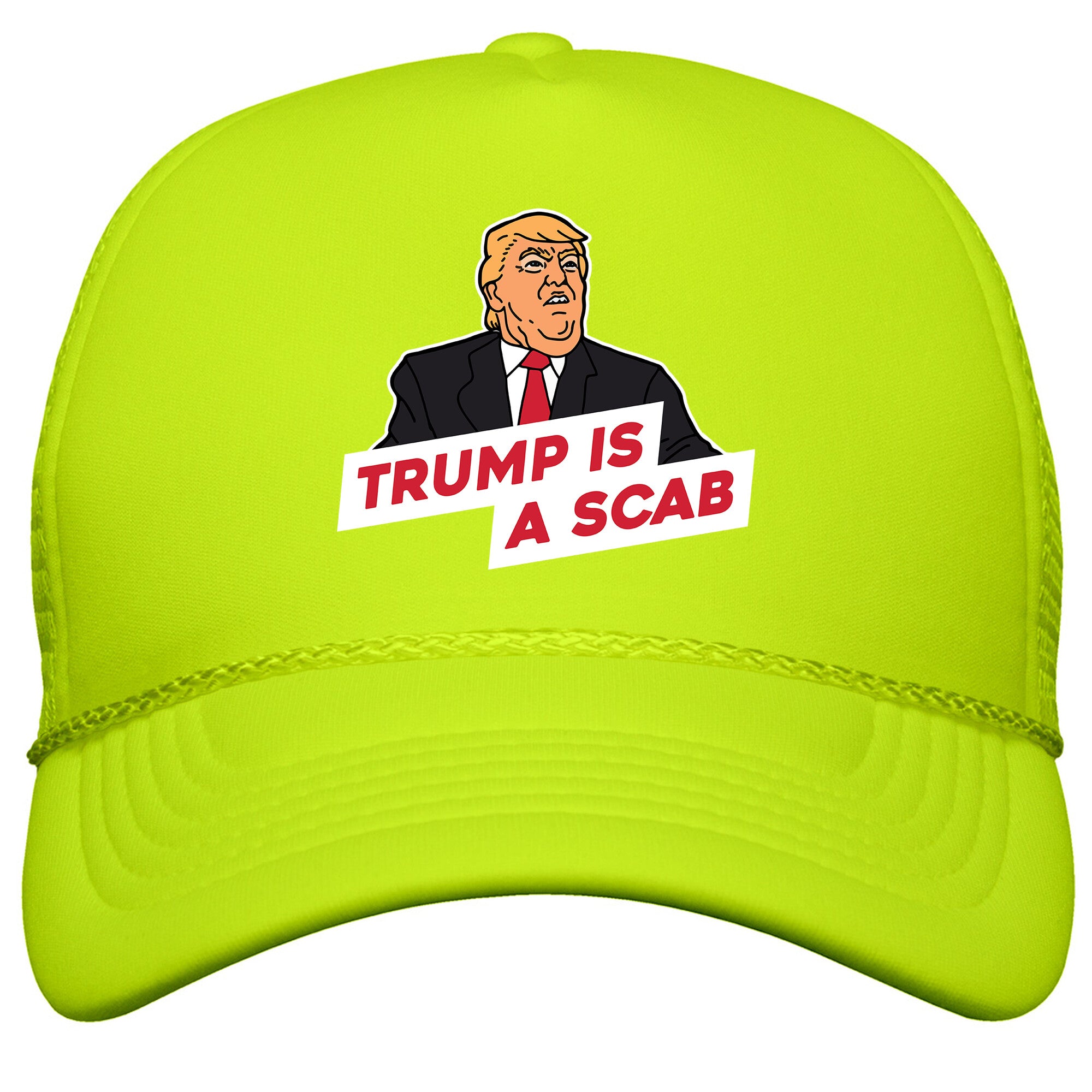 Trump is a Scab Snapback Trucker Hat