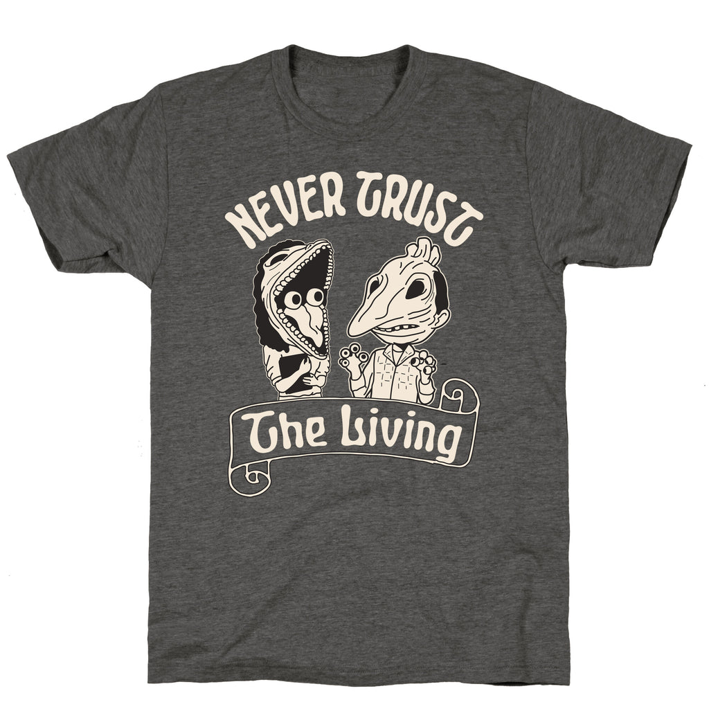Beetlejuice Never Trust The Living Unisex Triblend Tee