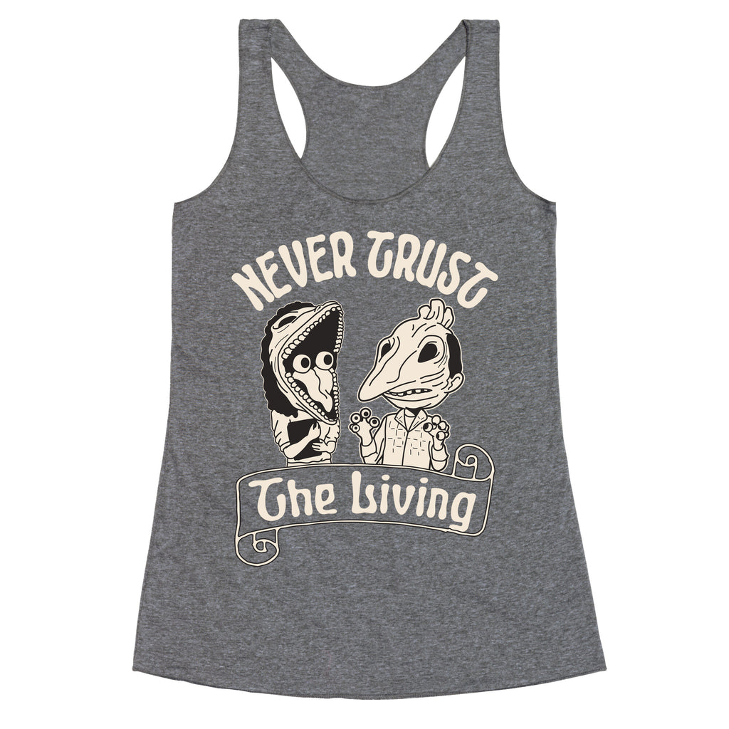 Beetlejuice Never Trust The Living Racerback Tank