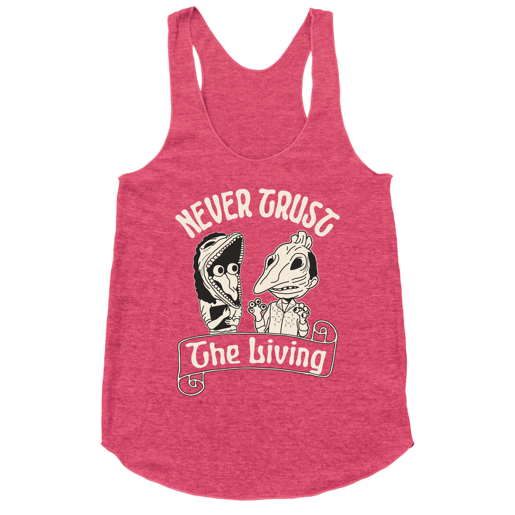Beetlejuice Never Trust The Living Racerback Tank